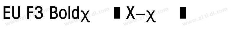 EU F3 Bold字体下载字体转换